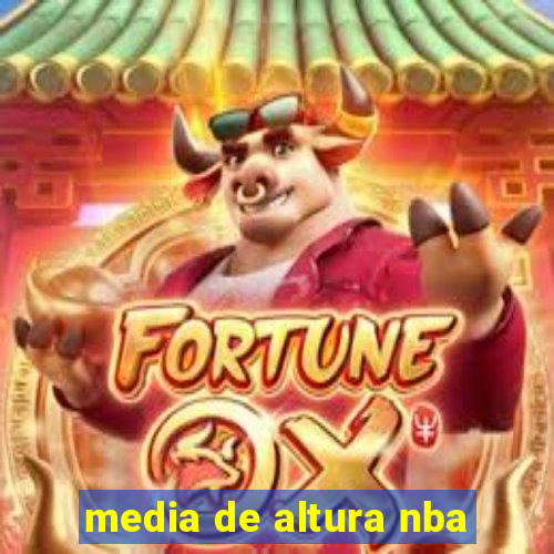 media de altura nba